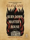 Burn Down Master's House
